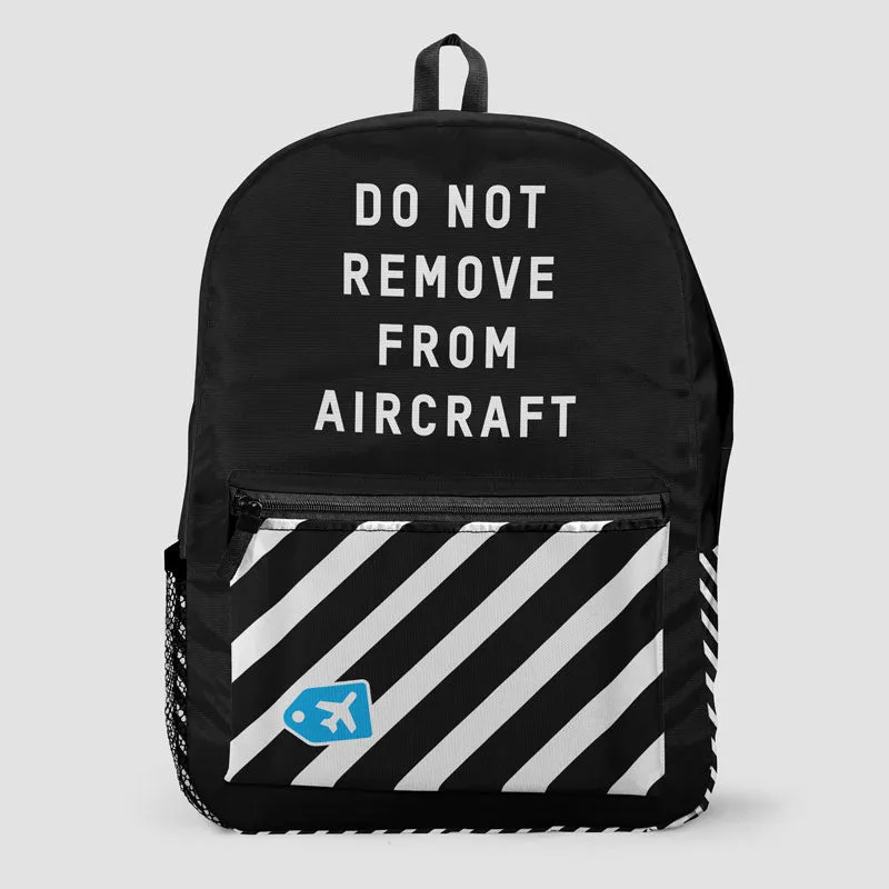 Do Not Remove Backpack