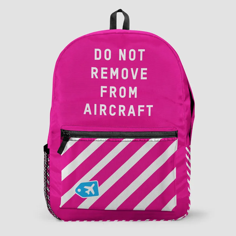 Do Not Remove Backpack