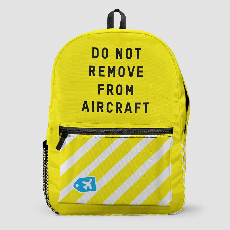 Do Not Remove Backpack