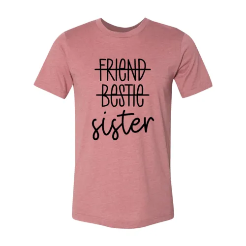 Sister Shirt