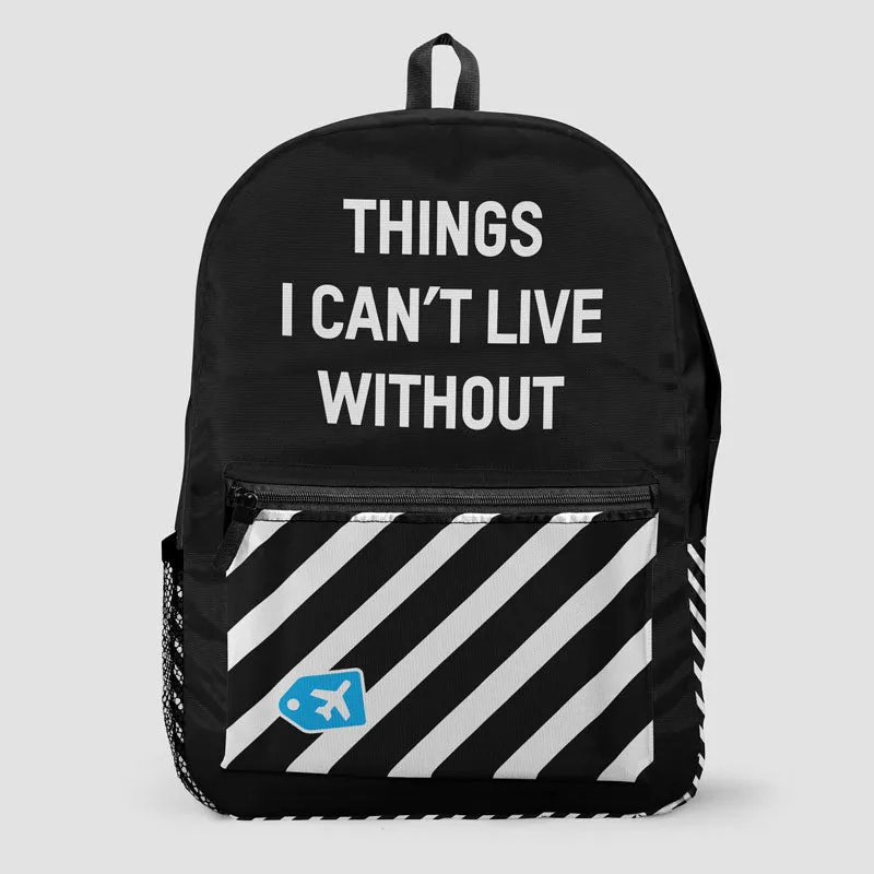 Things I Can't Live Without - Backpack